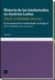 Historia de los intelectuales en América Latina