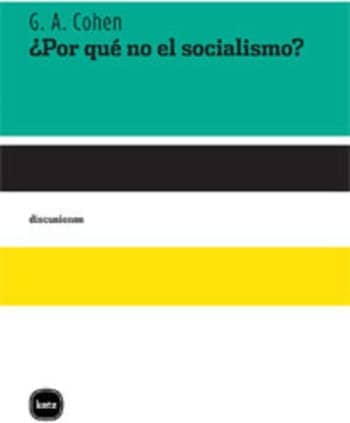 ¿Por qué no el socialismo?
