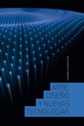 Arte, diseño y nuevas tecnologías