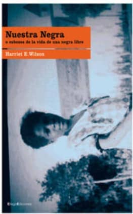 Nuestra Negra o esbozos en la vida de una negra libre