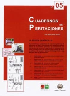 CUADERNO DE PERITACIONES - Nº 5. La pericia Genérica (I)