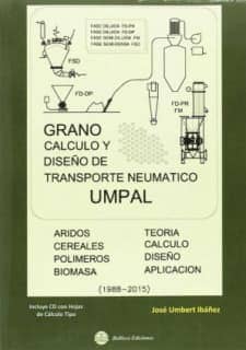 GRANO. Cálculo y Diseño de Tranbsporte Neumático UMPAL