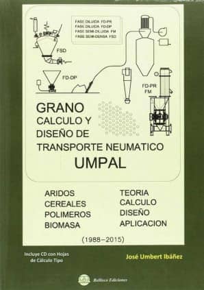 GRANO. Cálculo y Diseño de Tranbsporte Neumático UMPAL