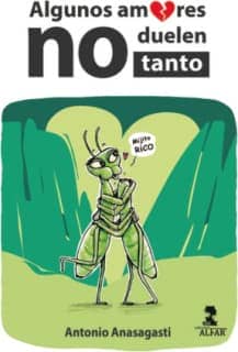 Algunos amores no duelen tanto