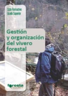GESTION Y ORGANIZACION VIVERO FORESTAL