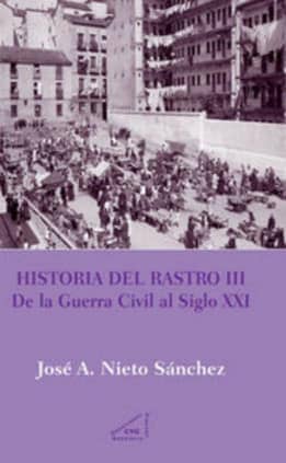 HISTORIA DEL RASTRO III