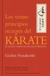 LOS VEINTE PRINCIPIOS RECTORES DEL KÁRATE