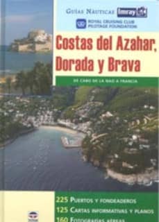 GUÍAS NÁUTICAS IMRAY. COSTAS DEL AZAHAR DORADA Y BRAVA