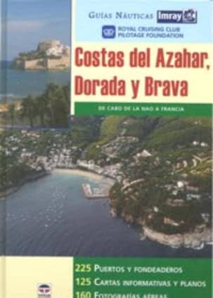 GUÍAS NÁUTICAS IMRAY. COSTAS DEL AZAHAR DORADA Y BRAVA