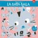 LA GATA GALA