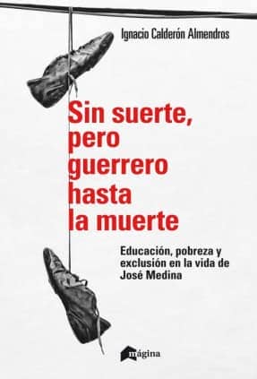 Sin suerte, pero guerrero hasta la muerte