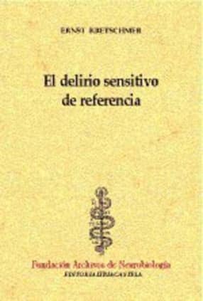 El delirio sensitivo de referencia