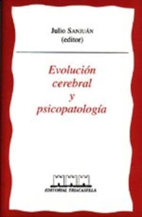 Evolución cerebral y psicopatología