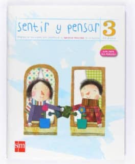 Sentir y Pensar. 3 Primaria