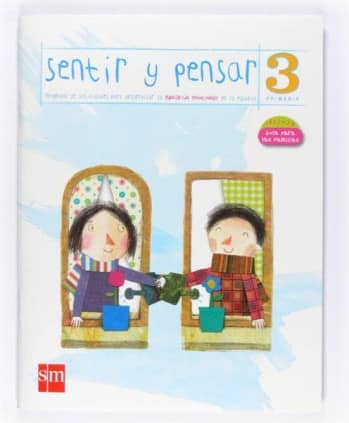 Sentir y Pensar. 3 Primaria