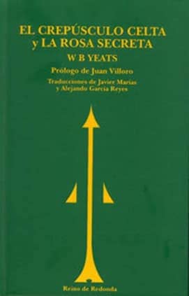 El crepúsculo celta / La rosa secreta