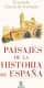 Paisajes de la historia de España