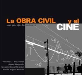 LA OBRA CIVIL Y EL CINE