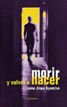 Morir y volver a nacer