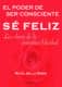Se feliz, el poder de ser consciente