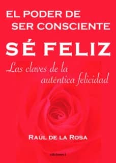 Se feliz, el poder de ser consciente