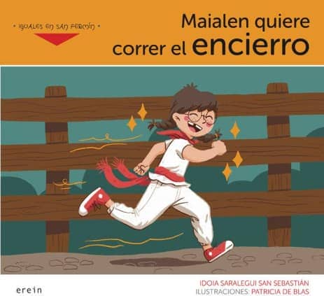 Maialen quiere correr el encierro