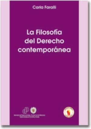 La Filosofía del derecho contemporáneo.Temas y desafíos