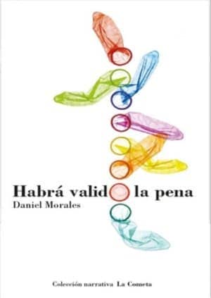 Habrá valido la pena