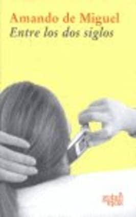 Entre los dos siglos