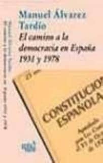 El camino a la democracia en España, 1931 y 1978