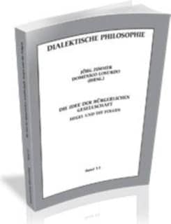 Die Idee der bürgerlichen Gesellschaft. Hegel und die Folgen