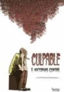 Culpable, y otras historias