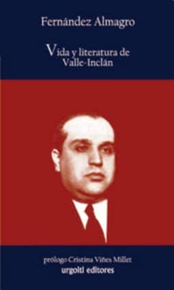 Vida y literatura de Valle- Inclán