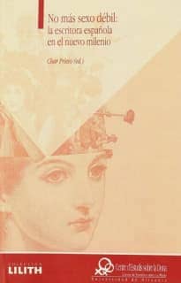 No más sexo débil: la escritura española en el nuevo milenio
