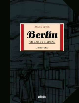 Berlín 1. Ciudad de piedras