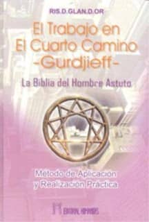 El trabajo en el cuarto camino -gurdjieff-
