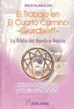 El trabajo en el cuarto camino -gurdjieff-