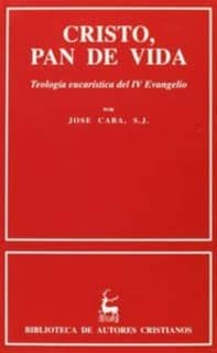 Cristo, pan de vida.