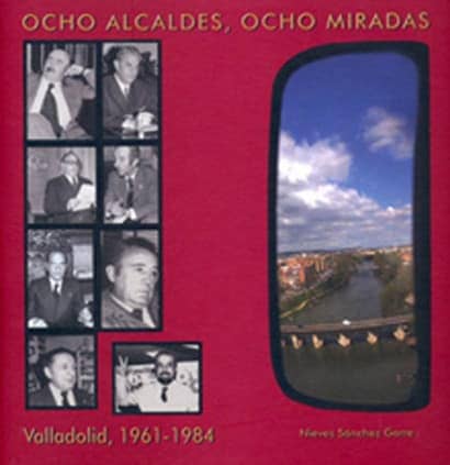 Ocho alcaldes, ocho miradas