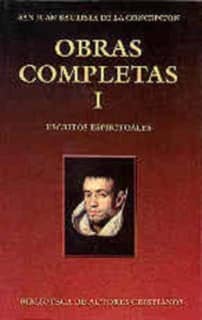 Obras completas de San Juan Bautista de la Concepción. I: Escritos espirituales