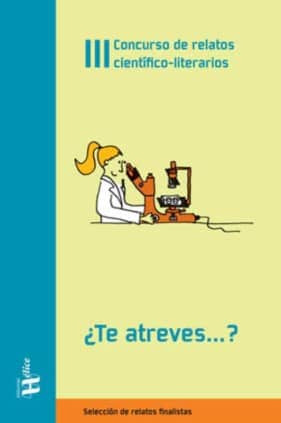 TE ATREVES III CONCURSO RELATOS CIENTIFI