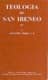 Teología de San Ireneo. IV: Traducción y comentario del libro IV del Adversus haereses