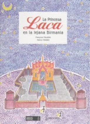 La Princesa Laca en la lejana Birmania