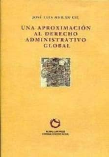 Una aproximación al Derecho Administrativo Global