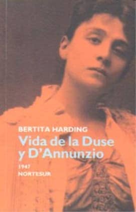 Vida de la Duse y DAnnunzio