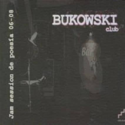 Bukowski Club 06/08