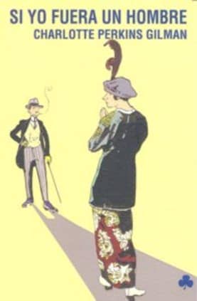 Si yo fuera un hombre