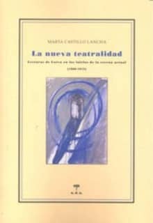 La nueva teatralidad. Lecturas de Lorca