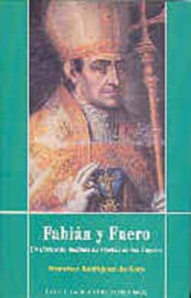Fabián y Fuero. Un ilustrado molinés en Puebla de los Ángeles
