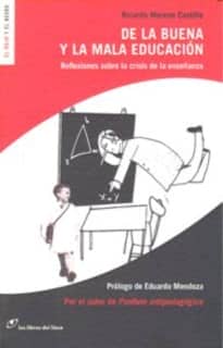 De la buena y la mala educación